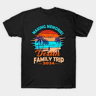 Making Memories 2024 Destin Florida Family Trip Vacation T-Shirt